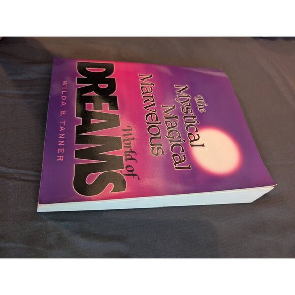 The mystical magical marvelous world of dreams by wilda b. Tanner - Picture 2 of 5